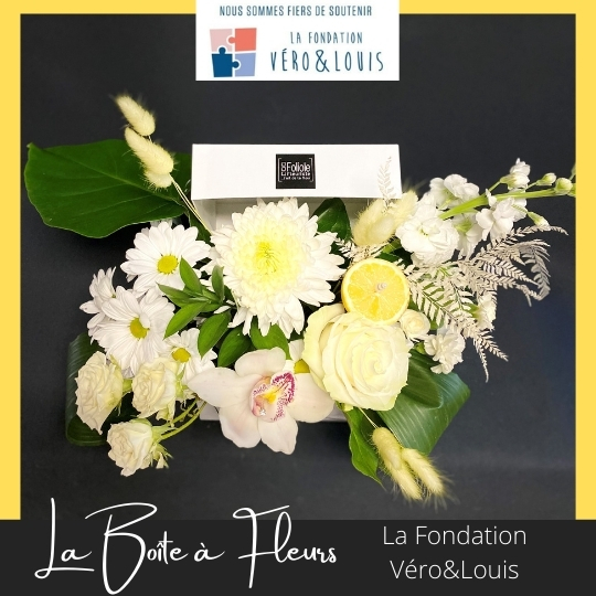 la boite a fleurs fondation Vero et louis fleuristefoliole.com